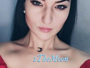 2TheMoon