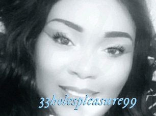 33holespleasure99