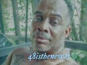 48isthenew25