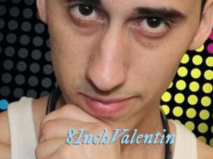 8InchValentin