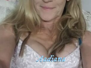 Aadiana