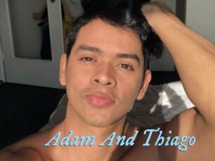 Adam_And_Thiago