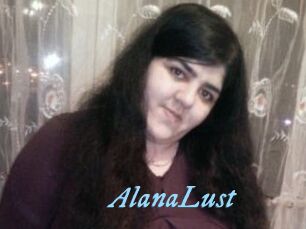 AlanaLust