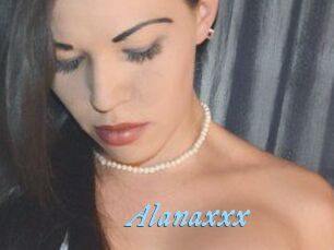 Alanaxxx