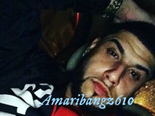 Amaribangz610