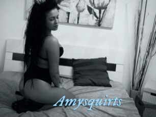 Amysquirts