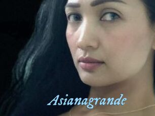 Asianagrande