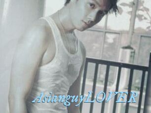 AsianguyLOVER