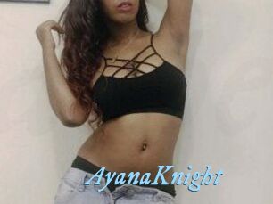 AyanaKnight
