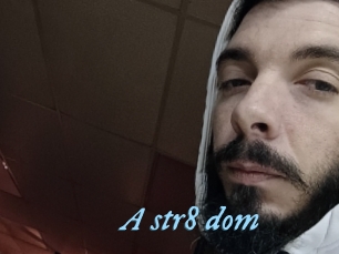 a_str8_dom DeriheruI