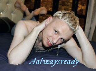 Aalwaysready
