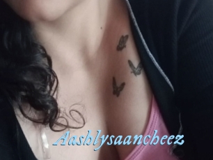 Aashlysaancheez