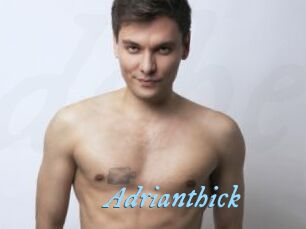 Adrianthick