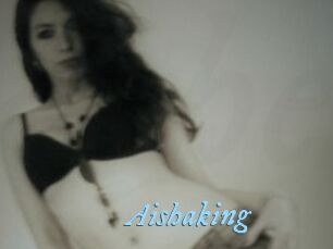 Aishaking