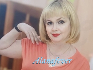 Alanafever