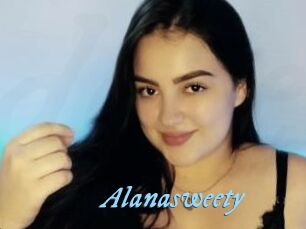 Alanasweety