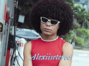 Alexiisetereo
