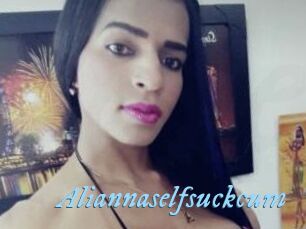 Aliannaselfsuckcum