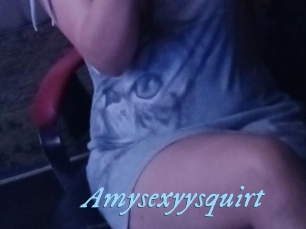 Amysexyysquirt