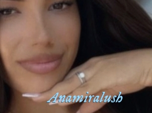 Anamiralush