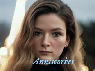 Anniscorker