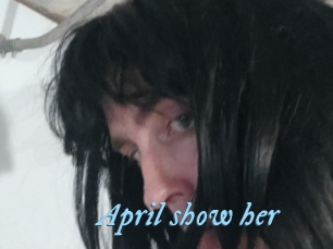april_show_her DeriheruI