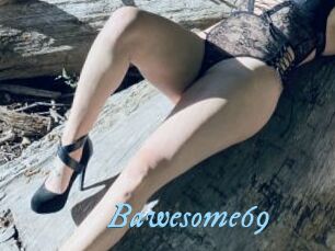 Bawesome69