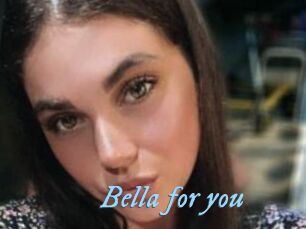 Bella_for_you