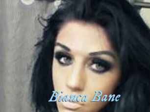 Bianca_Bane