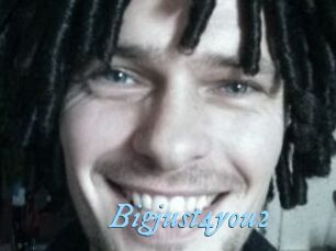 Bigjust4you2