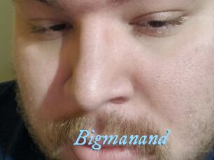 Bigmanand