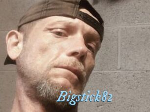 Bigstick82