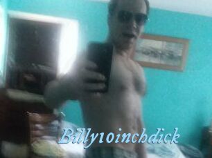 Billy10inchdick