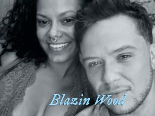 Blazin_Wood