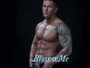 BlowwMe