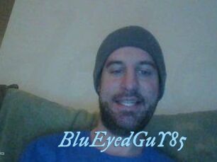 BluEyedGuY85