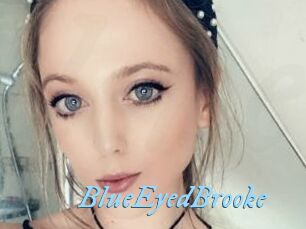 BlueEyedBrooke DeriheruI