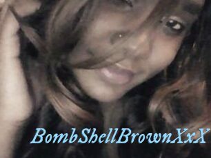 BombShellBrownXxX