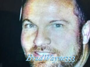 BradWayne333