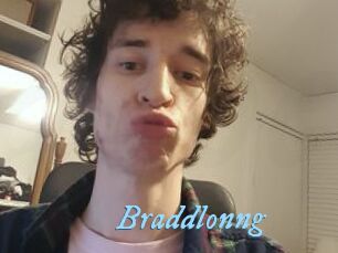 Braddlonng