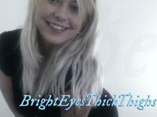 BrightEyesThickThighs