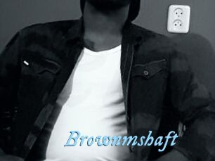 Brownmshaft