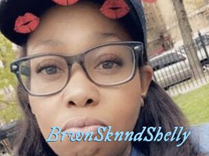 BrwnSknndShelly