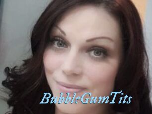 BubbleGumTits