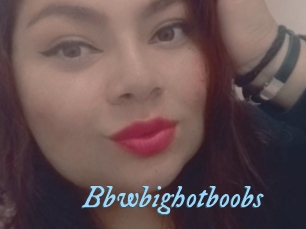 Bbwbighotboobs