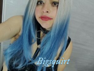 Bigsquirt
