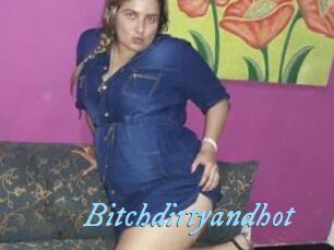 Bitchdirtyandhot