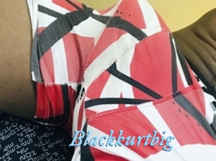 Blackkurtbig