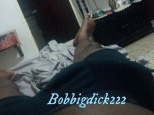 Bobbigdick222