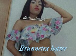Brunnetex_hotter